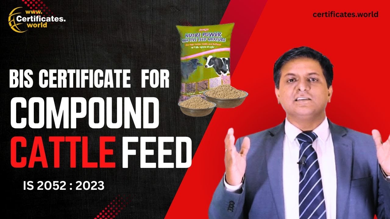 BIS certificate for IS 2052 : 2023 Compound for cattle feed